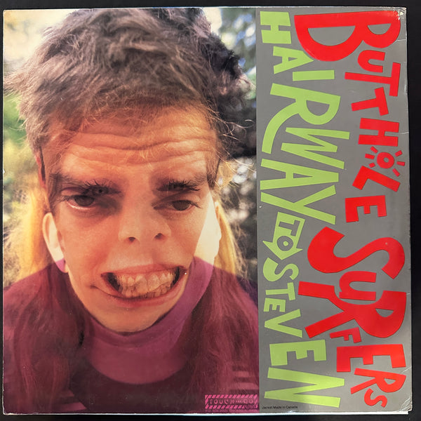 BUTTHOLE SURFERS HAIRWAY TO STEVEN