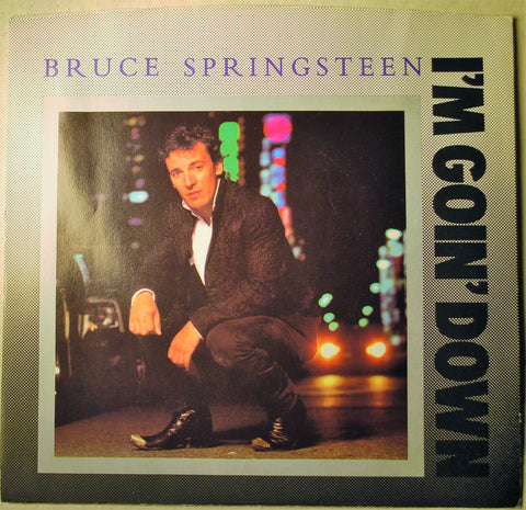 BRUCE SPRINGSTEEN  I'M GOING DOWN