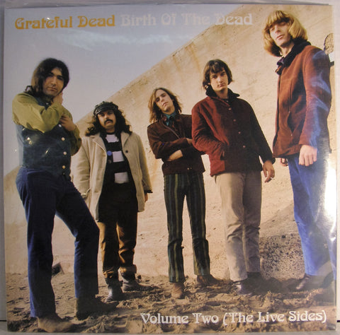 GRATEFUL DEAD BIRTH OF THE DEAD VOL 2 THE LIVE SIDES